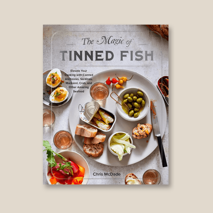 The Magic of Tinned Fish by Chris McDade - The Spanish Table