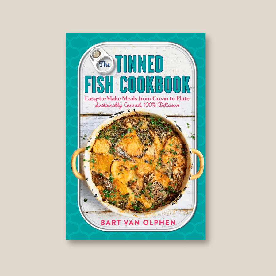 The Tinned Fish Cookbook by Bart Van Ophen - The Spanish Table