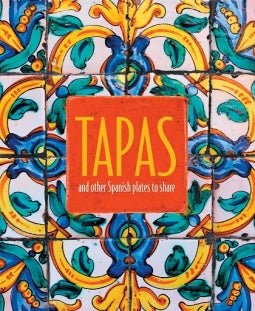 Tapas And Other Spanish Plates To Share - The Spanish Table