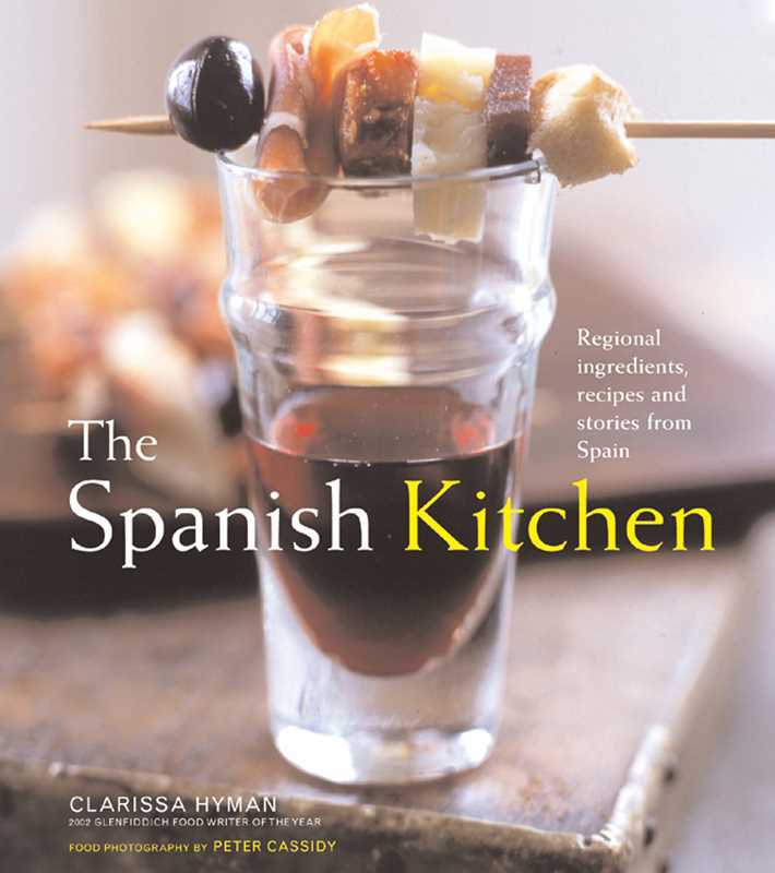 Spanish Kitchen by Clarissa Hyman: Paperback; 160 pages / English - The Spanish Table