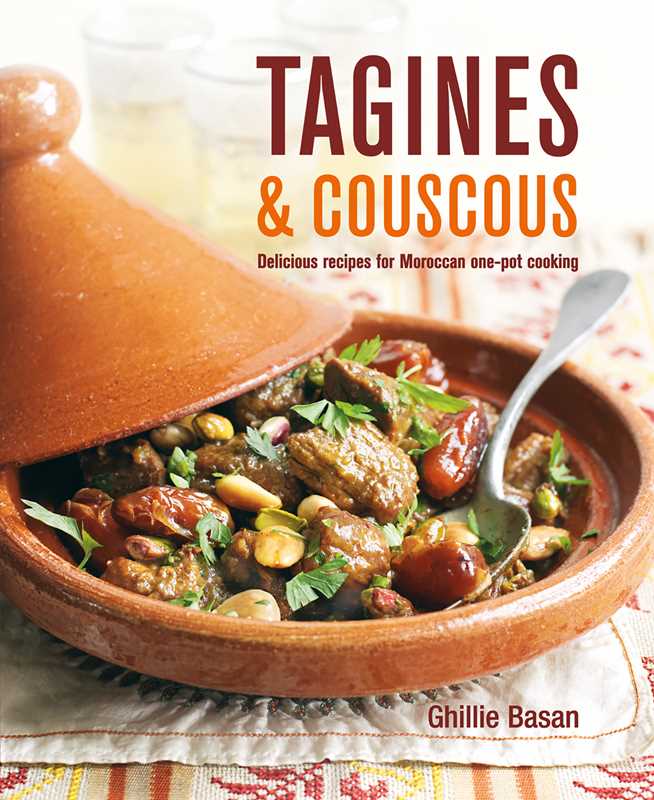 Tagines and Couscous by Ghillie Basan: Hardcover; 144 pages / English - The Spanish Table