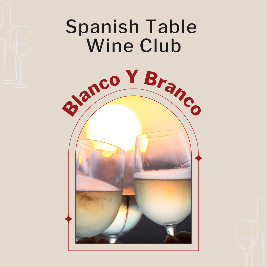 Blanco Y Branco Iberian White Wine Monthly Wine Club - The Spanish Table
