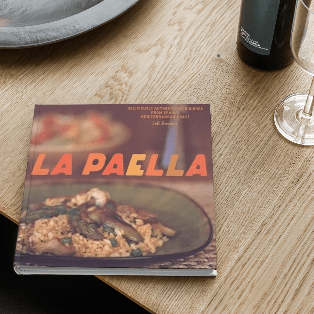 La Paella By Jeff Koehler - The Spanish Table